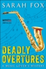 Image for Deadly overtures