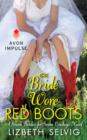 Image for Bride Wore Red Boots: A Seven Brides for Seven Cowboys Novel