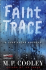Image for Faint trace: a June Lyons novella