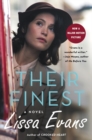 Image for Their Finest : A Novel