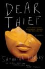 Image for Dear Thief: A Novel