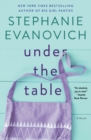 Image for Under the table  : a novel