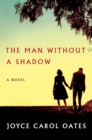 Image for Man Without a Shadow: A Novel