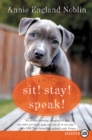Image for Sit! Stay! Speak!