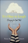 Image for It&#39;s Okay to Laugh: (Crying Is Cool Too)