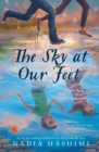 Image for The Sky at Our Feet