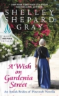 Image for A Wish on Gardenia Street : An Amish Brides of Pinecraft Novella