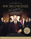 Image for World of Mr. Selfridge: The Glamour and Romance