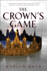 Image for The crown&#39;s game : 1