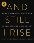 Image for And still I rise: black america since mlk