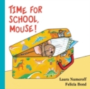 Image for Time for school, mouse!