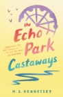 Image for The Echo Park castaways