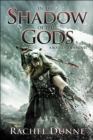 Image for In the shadow of the gods: a bound gods novel