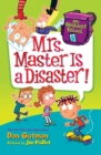 Image for My Weirdest School #8: Mrs. Master Is a Disaster!