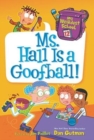 Image for Ms Hall is a goofball!