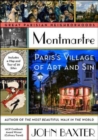 Image for Montmartre  : Paris&#39;s village of art and sin