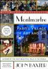 Image for Montmartre: Paris&#39;s village of art and sin