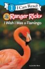 Image for Ranger Rick: I Wish I Was a Flamingo