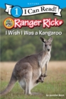 Image for Ranger Rick: I Wish I Was a Kangaroo