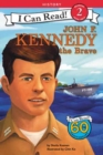 Image for John F. Kennedy the Brave