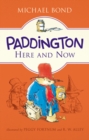 Image for Paddington Here and Now