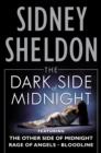 Image for Dark Side of Midnight: The Other Side of Midnight, Rage of Angels, Bloodline