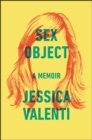 Image for Sex object: a memoir