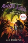 Image for A Babysitter&#39;s Guide to Monster Hunting #3: Mission to Monster Island