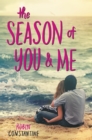 Image for The season of you &amp; me