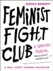 Image for Feminist fight club: an office survival manual (for a sexist workplace)