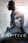 Image for Captive: the untold story of the Atlanta hostage hero