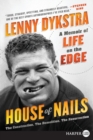 Image for House of Nails : A Memoir Of Life On The Edge [Large Print]