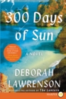 Image for 300 Days of Sun : A Novel