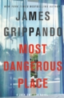 Image for Most Dangerous Place: A Jack Swyteck Novel