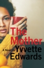Image for The Mother : A Novel
