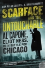 Image for Scarface and the Untouchable : Al Capone, Eliot Ness, and the Battle for Chicago