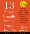 Image for 13 Things Mentally Strong People Don&#39;t Do Low Price CD