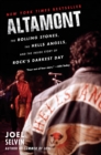 Image for Altamont  : The Rolling Stones, the Hells Angels, and the inside story of rock&#39;s darkest day