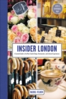 Image for Insider london: a curated guide to the most stylish shops, restaurants, and cultural experiences