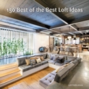 Image for 150 Best of the Best Loft Ideas