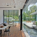 Image for 150 Best of the Best House Ideas