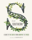 Image for S Is for Southern
