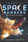 Image for Space Runners #3: The Cosmic Alliance : 3