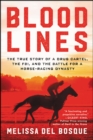 Image for Bloodlines: the true story of a drug cartel, the FBI, and the battle for a horse-racing dynasty