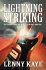 Image for Lightning Striking : Ten Transformative Moments in Rock and Roll
