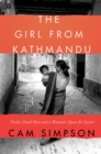 Image for The girl from Kathmandu: twelve dead men and a woman&#39;s quest for justice