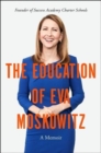 Image for The Education of Eva Moskowitz