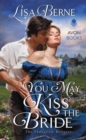 Image for You May Kiss the Bride : The Penhallow Dynasty