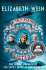Image for A thousand sisters  : the heroic airwomen of the Soviet Union in World War II