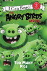 Image for The Angry Birds Movie: Too Many Pigs